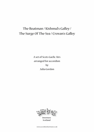 The Boatman / Kishmul's Galley / The Surge Of The Sea / Crovan's Galley