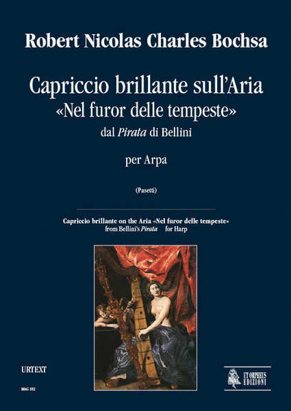 Capriccio brillante on the Aria "Nel furor delle tempeste" from Bellini’s "Pirata" for Harp