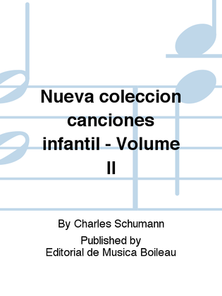 Nueva coleccion canciones infantil - Volume II
