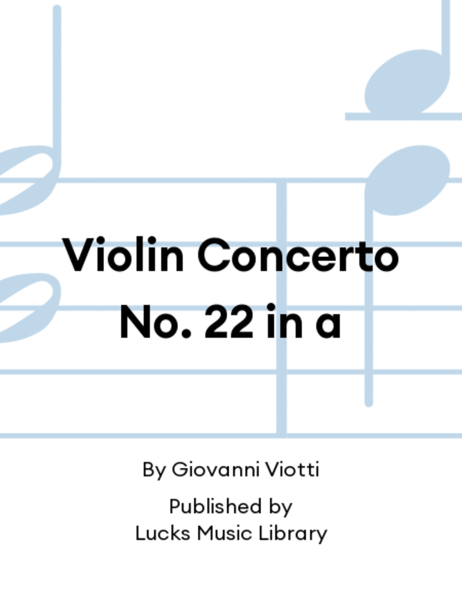 Violin Concerto No. 22 in a