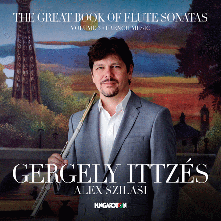 The Great Book of Flute Sonatas, Volume 3: French Music