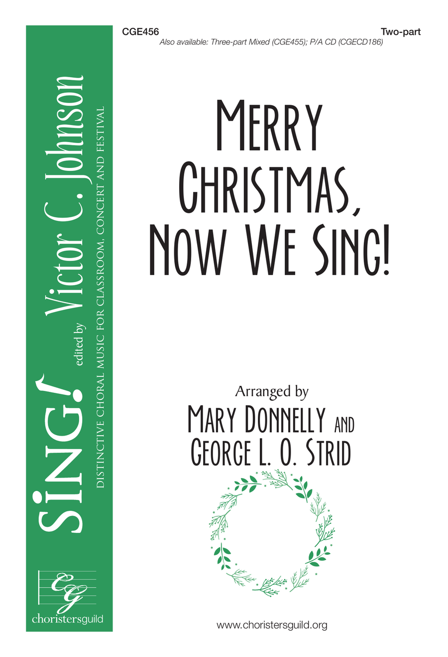 Merry Christmas, Now We Sing (Two-part)