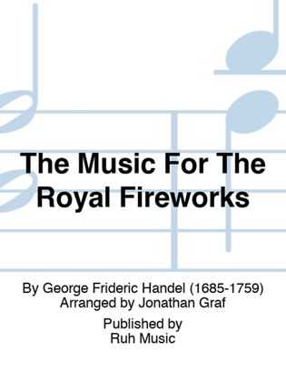The Music For The Royal Fireworks