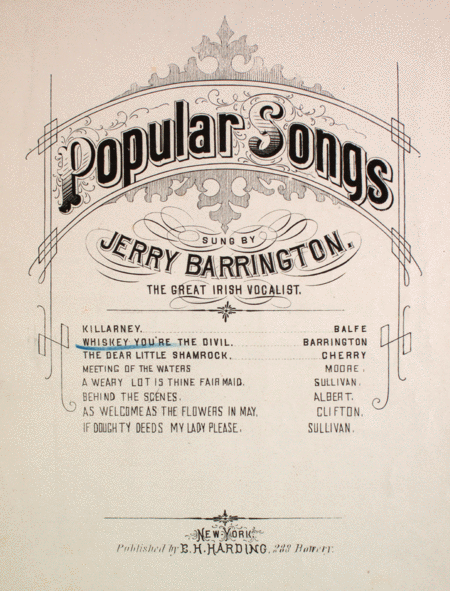 Popular Songs. Whiskey You're the Divil