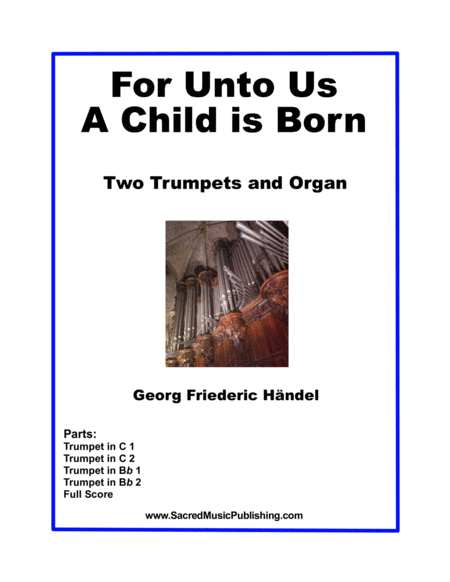 For Unto Us A Child is Born - Two Trumpets and Organ image number null