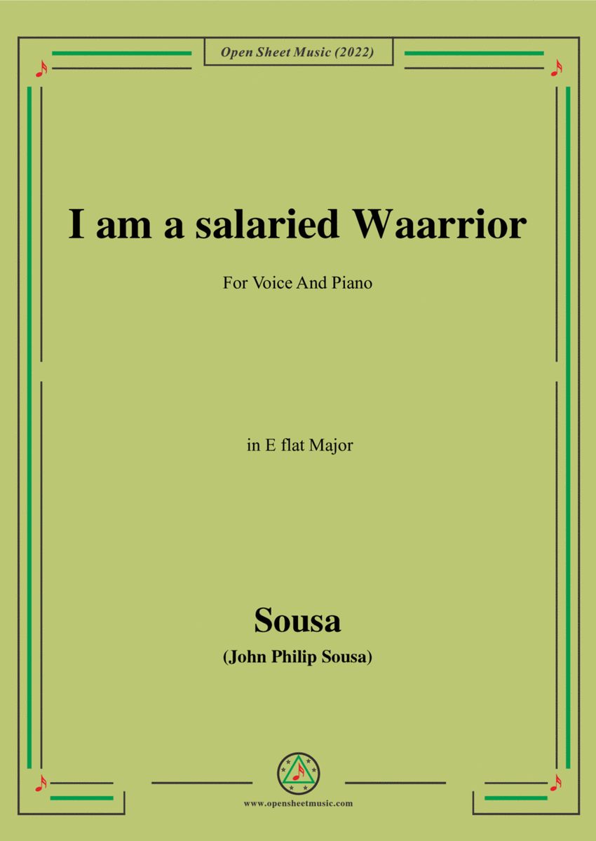 Sousa-I am a salaried Waarrior,in E flat Major image number null