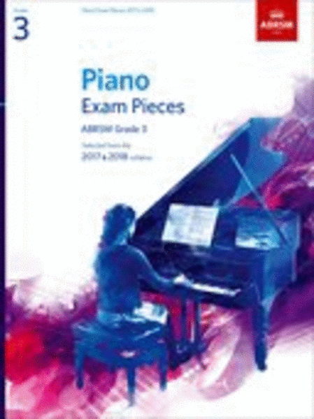 Piano Exam Pieces 2017 & 2018 ABRSM Gr.3 by Various Piano Method - Sheet Music