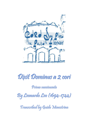 Leonardo Leo - Dixit Dominus a 2 cori, 1741, Primo movimento
