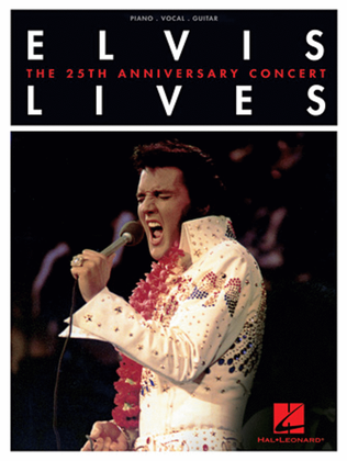 Book cover for Elvis Lives - The 25th Anniversary Concert