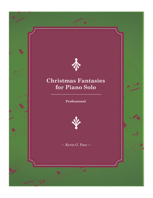 Christmas Fantasies for Piano Solo: Professional