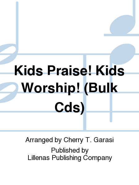 Kids Praise! Kids Worship! (Bulk Cds)
