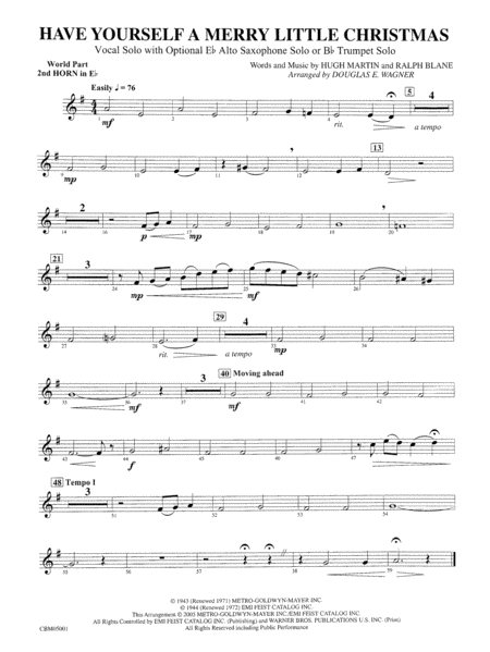 Have Yourself a Merry Little Christmas (Vocal Solo with Opt. E-Flat Alto Saxophone Solo or B-Flat Trumpet Solo): WP 2nd Horn in E-flat