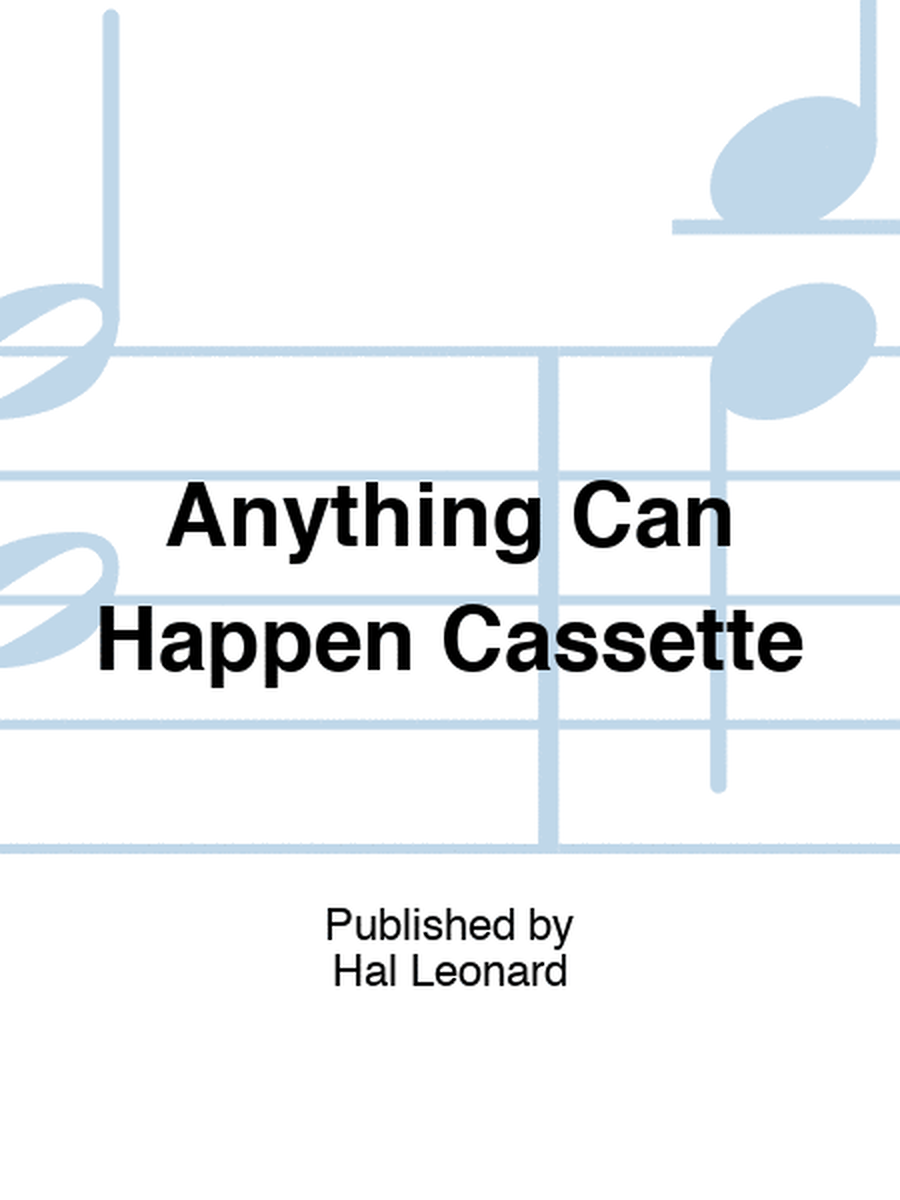 Anything Can Happen Cassette