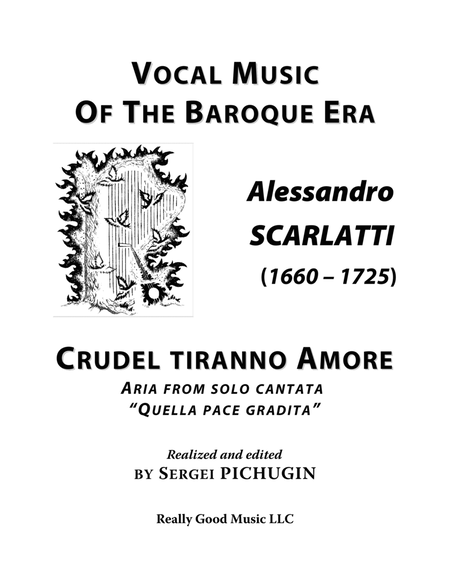 SCARLATTI Alessandro: Crudel tiranno Amore, aria from solo cantata Quella pace gradita, arranged for image number null