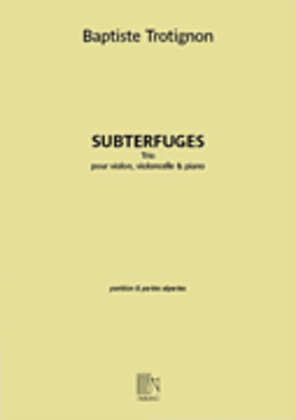 Book cover for Subterfuges: Trio for Violin, Cello, and Piano