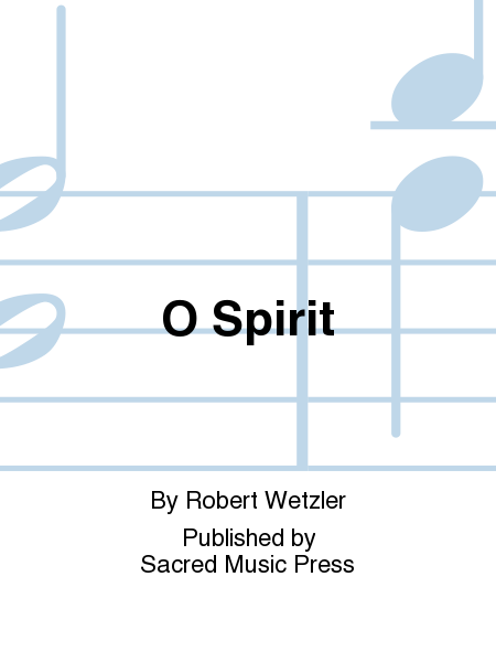 O Spirit