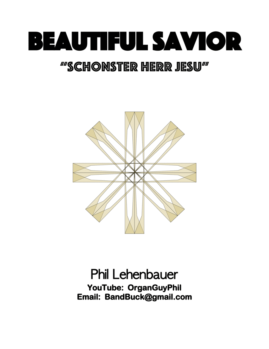 Beautiful Savior (Schonster Herr Jesu/Crusader's Hymn), organ work by Phil Lehenbauer Organ Solo scores gallery preview page 1