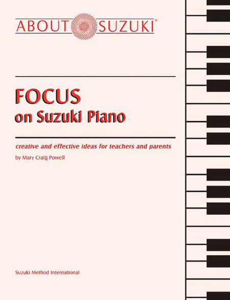Focus on Suzuki[R] Piano