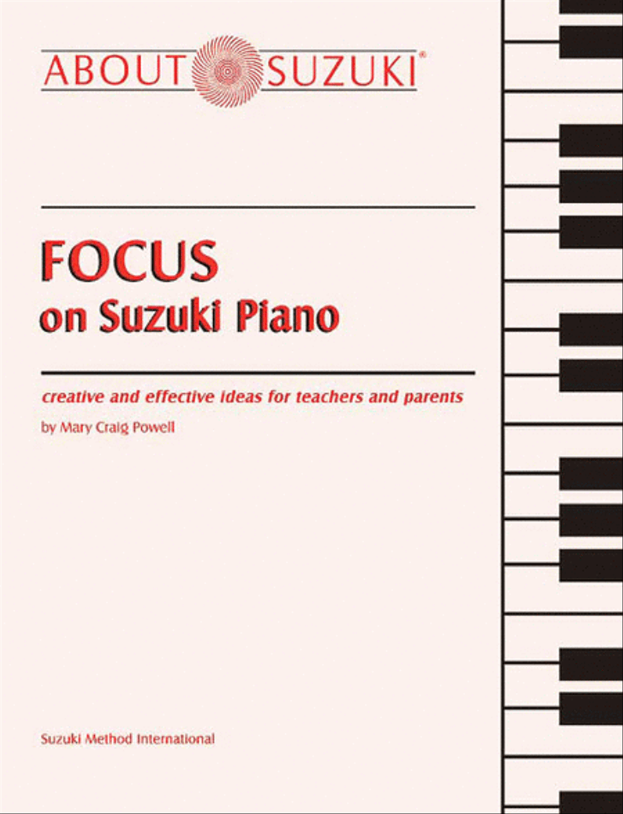Focus on Suzuki Piano Piano Solo - Sheet Music