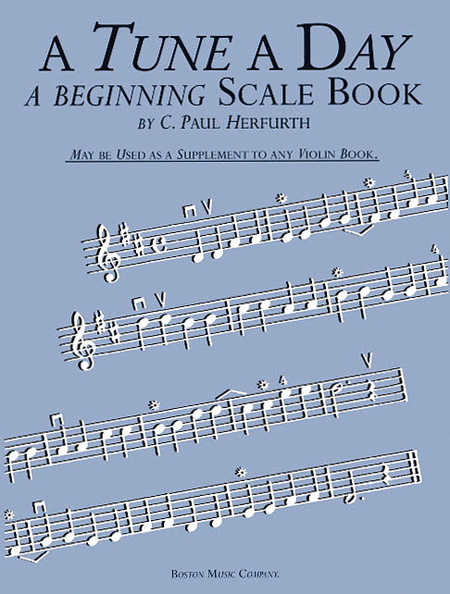 A Tune A Day Beginning Scales for Violin