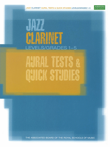 Jazz Clarinet Aural Tests and Quick Studies Levels