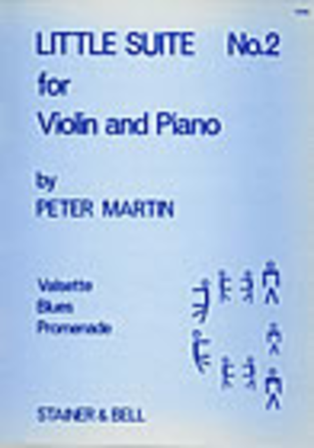 Little Suites for Solo or Unison Violins and Piano - Book 2: Violin part and Piano part