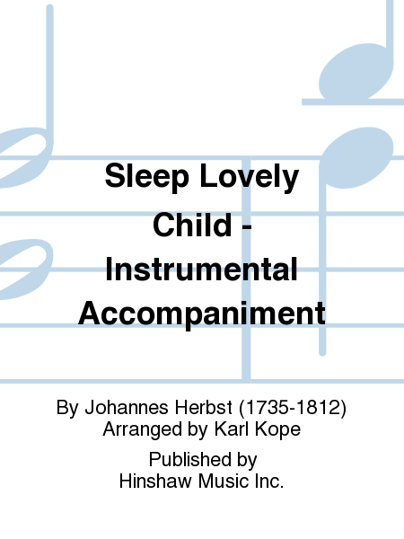 Sleep Lovely Child - Instrumentation
