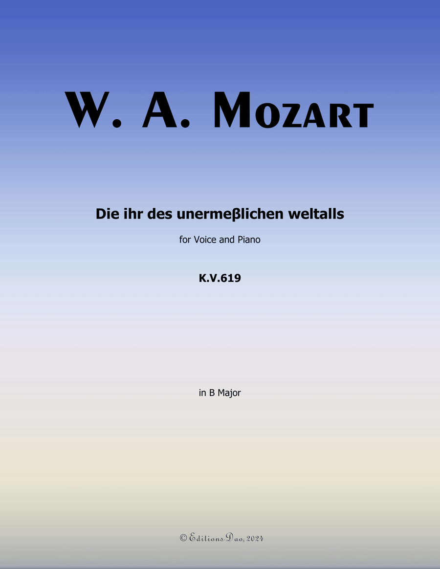 Die ihr des unermeβlichen weltalls, by Mozart, K.V.619, in B Major Piano, Vocal scores gallery preview page 1