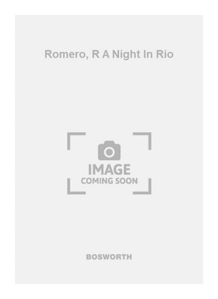 Book cover for Romero, R A Night In Rio
