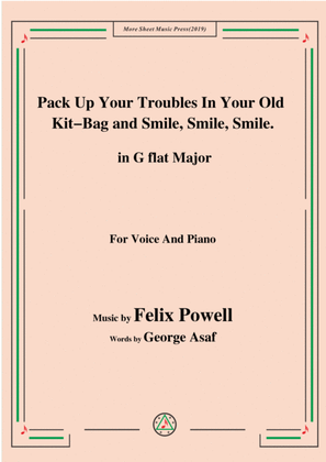 Felix Powell-Pack Up Your Troubles In Your Old Kit Bag and Smile Smile Smile,in G flat Major