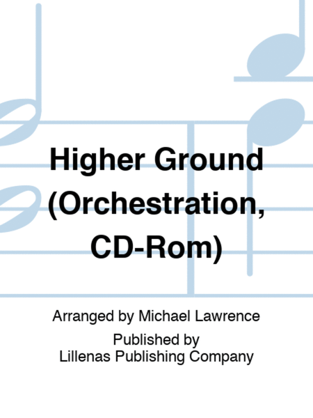 Higher Ground (Orchestration, CD-Rom)
