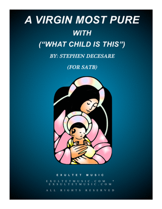 Book cover for A Virgin Most Pure (with "What Child Is This") (SATB)
