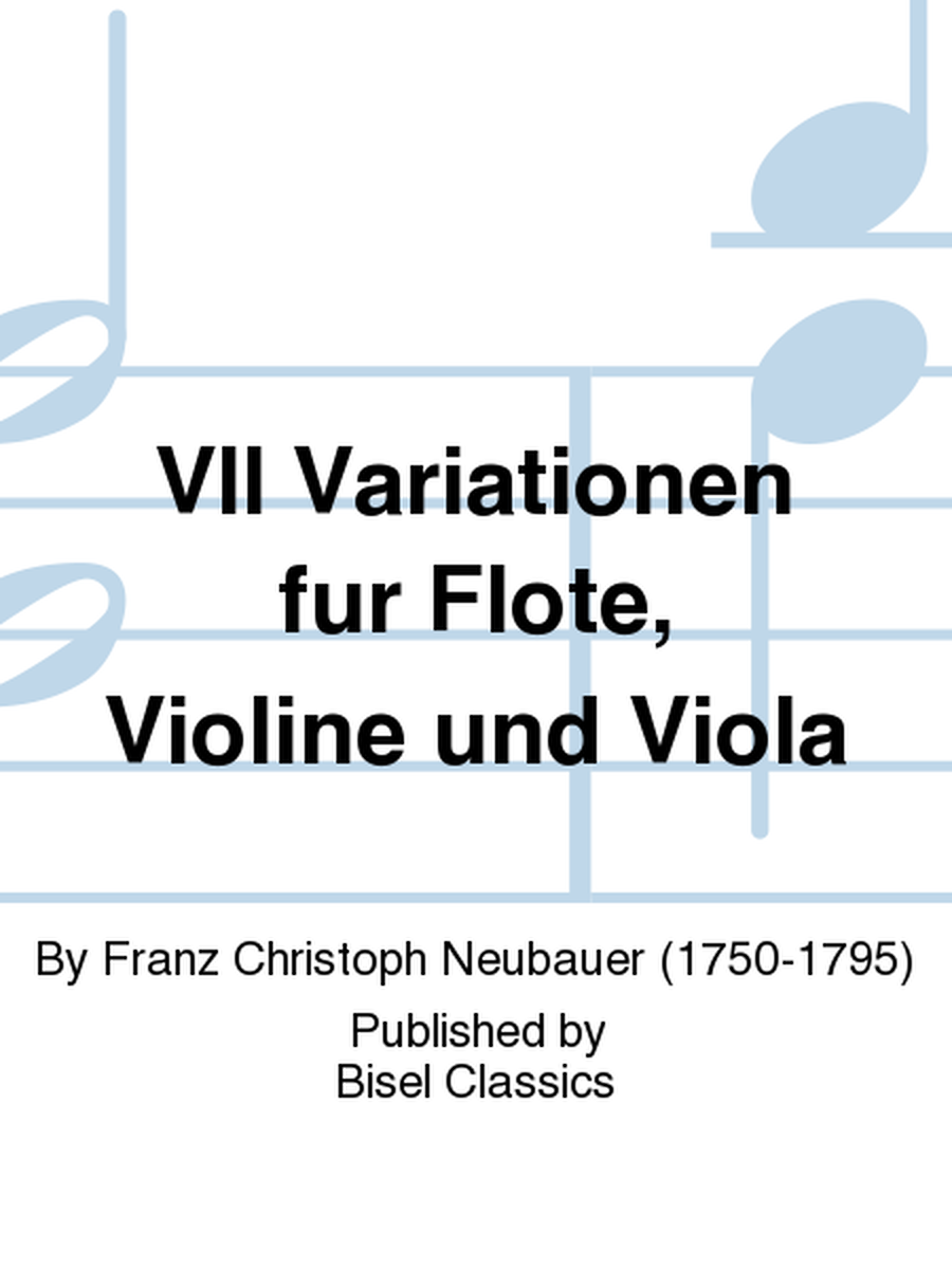VII Variationen fur Flote, Violine und Viola