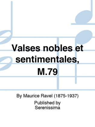 Book cover for Valses nobles et sentimentales, M.79