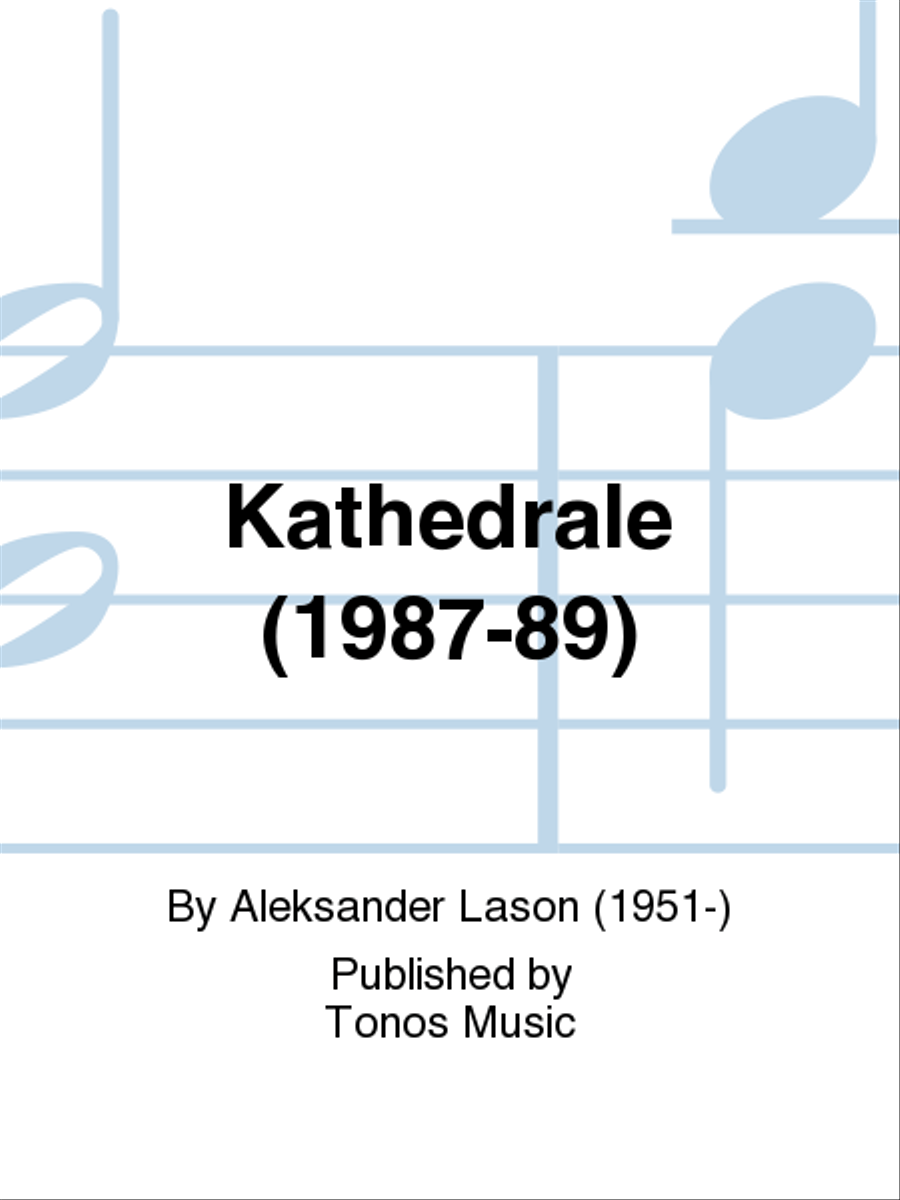 Kathedrale (1987-89)