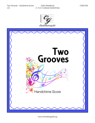 Book cover for Two Grooves (Handchime Score)