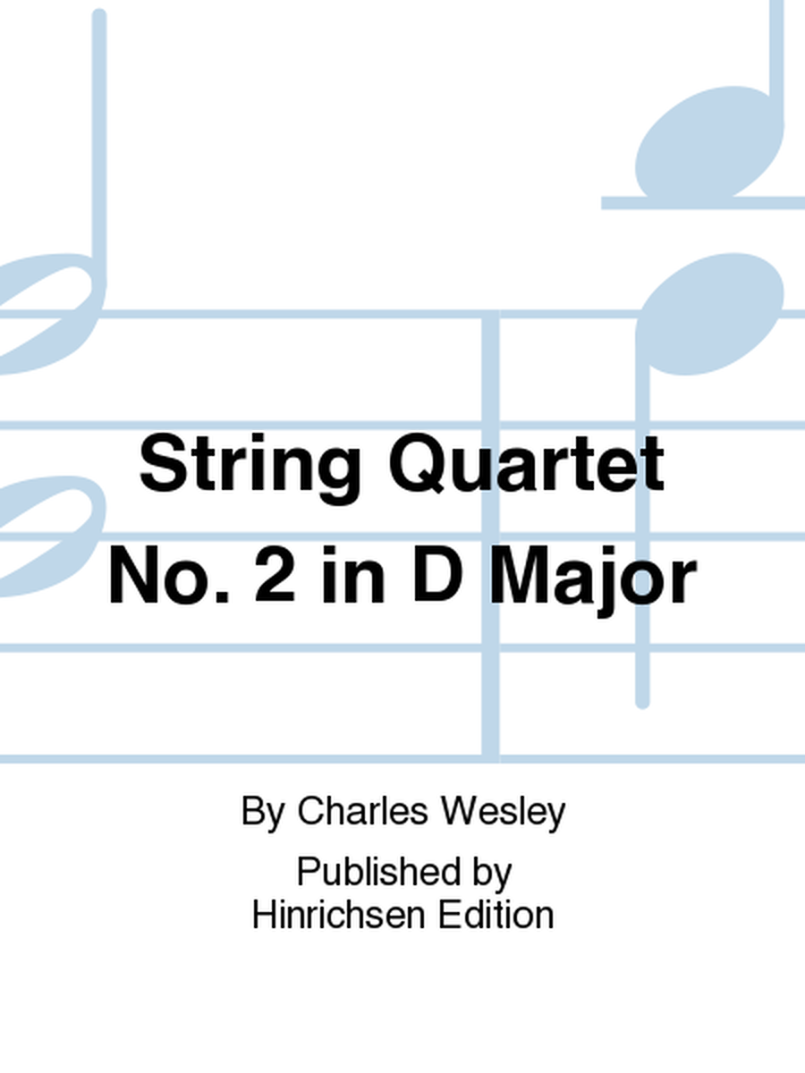 String Quartet No. 2 in D Major