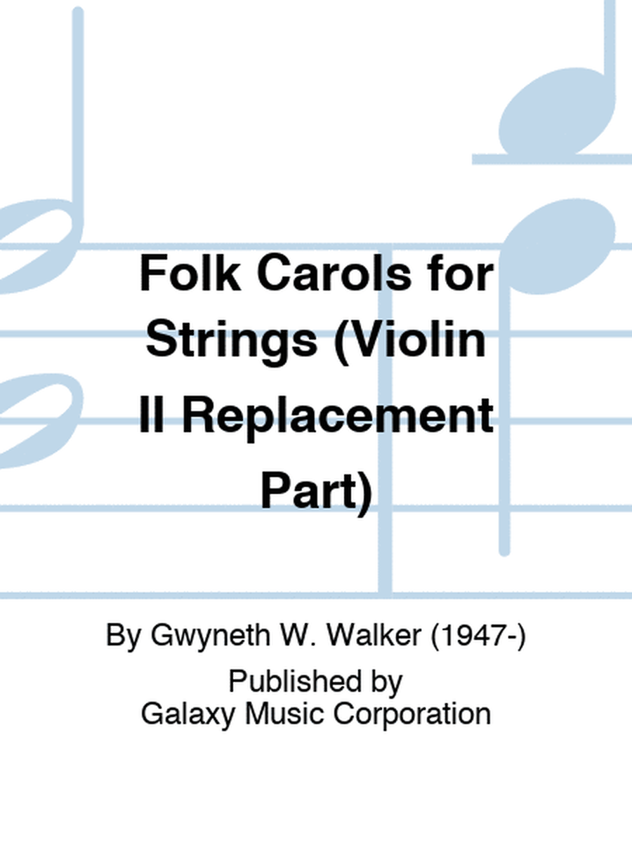 Folk Carols for Strings (Violin II Replacement Part)