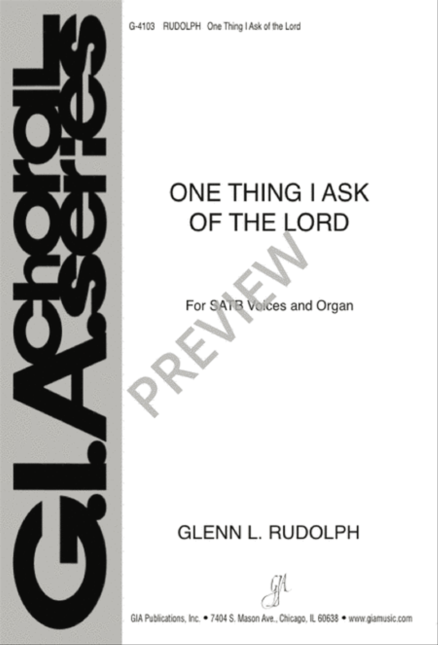 One Thing I Ask of the Lord