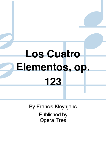 Los Cuatro Elementos op. 123