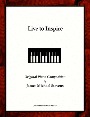 Live to Inspire - Piano