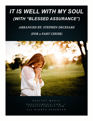 Book cover for It Is Well With My Soul (with "Blessed Assurance") (for 2-part choir)