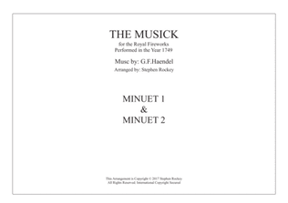 Musick for the Royal Fireworks: Minuet 1 and 2