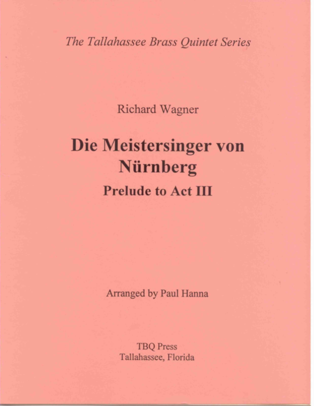 Die Meistersinger von Nürnberg: Prelude to Act III
