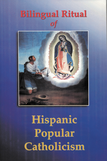 Bilingual Ritual of Hispanic Popular Catholicism