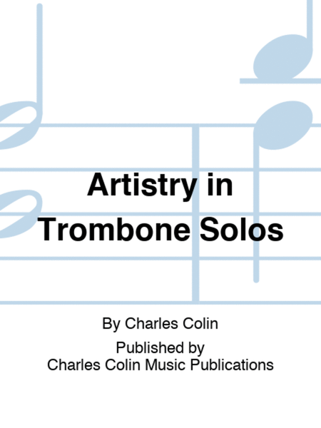 Artistry in Trombone Solos
