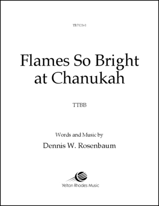Flames So Bright at Chanukah