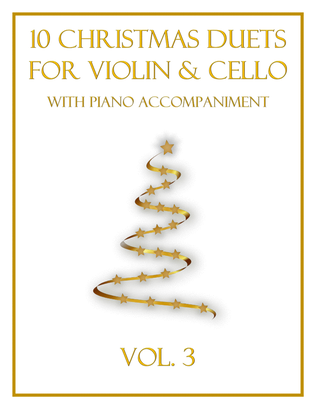 Book cover for 10 Christmas Duets for Violin and Cello with Piano Accompaniment (Vol. 3)