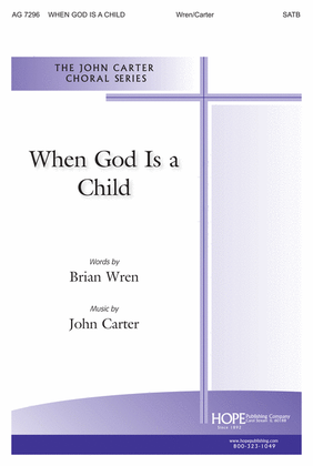 Book cover for When God Is a Child