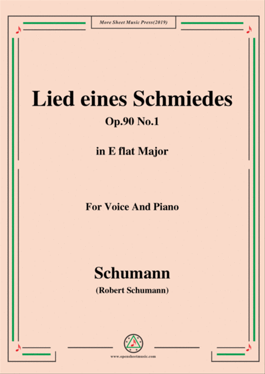 Schumann-Lied eines Schmiedes,Op.90 No.1,in E flat Major,for Voice&Piano Voice scores gallery preview page 1